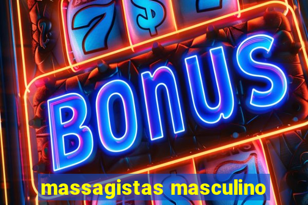 massagistas masculino